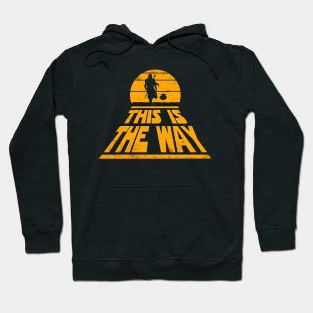 This Is The Way Hoodie by SunsetSurf